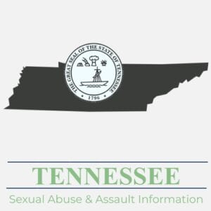 Tennessee Sexual Abuse Assault Information